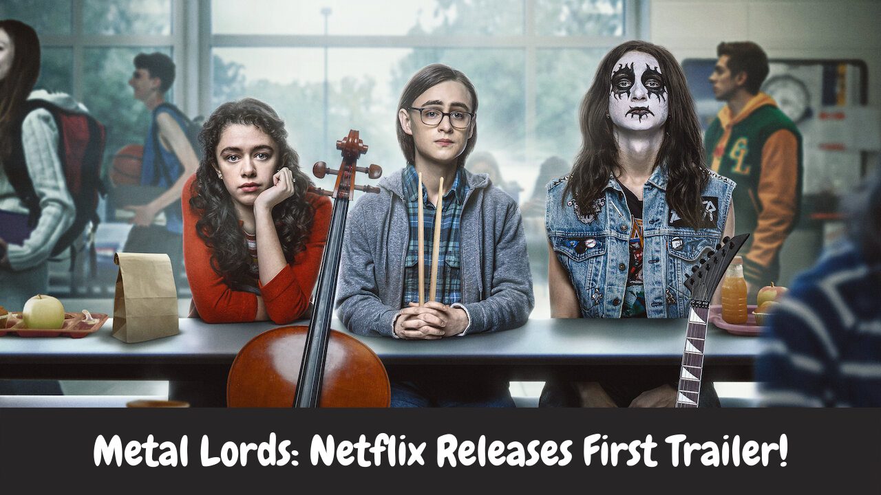 Metal Lords: Netflix Releases First Trailer!