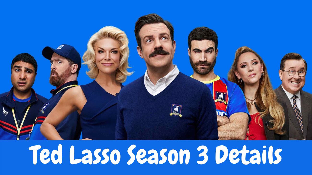 Ted Lasso Season 3 Details