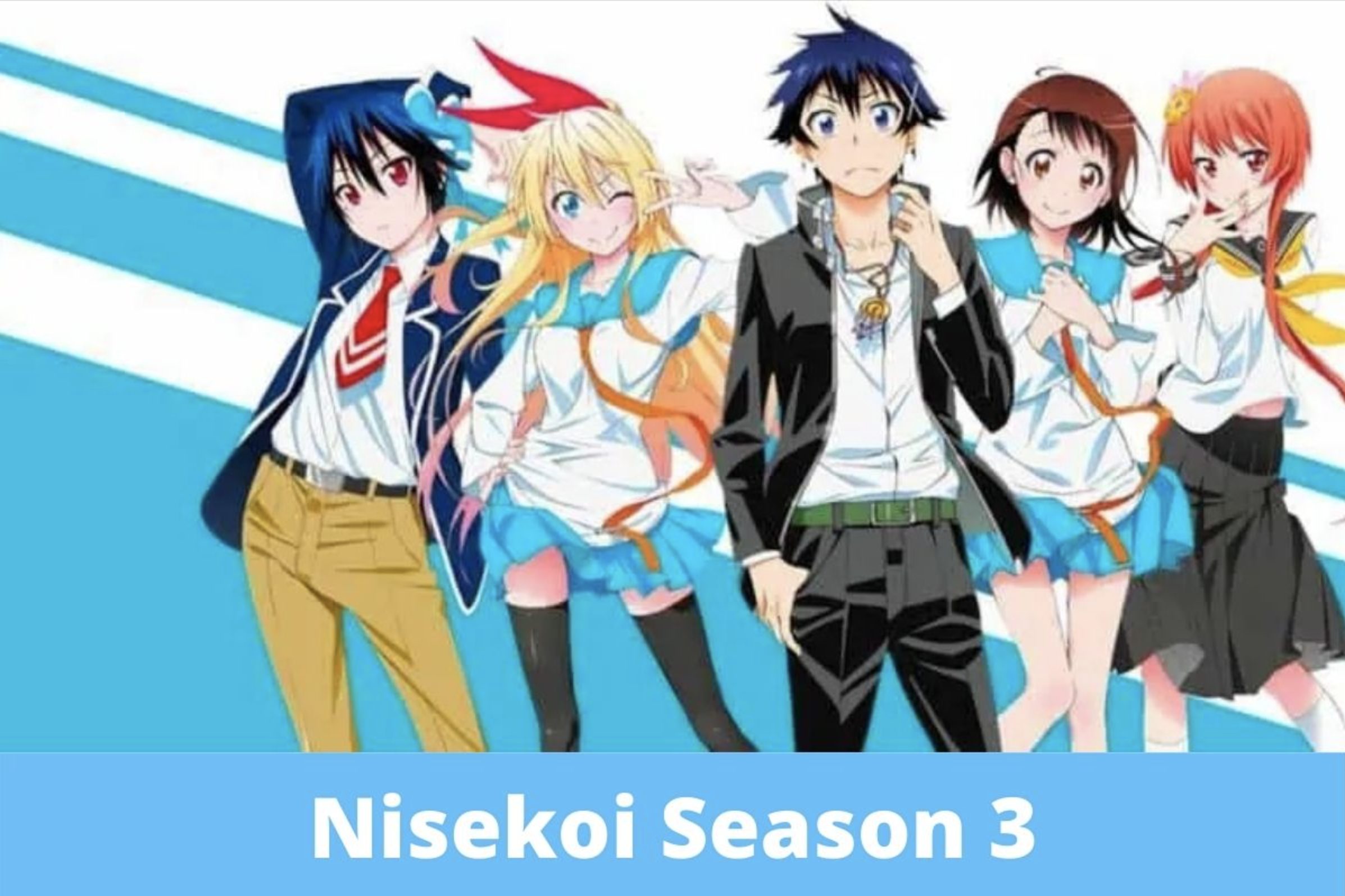 Nisekoi Season 3 Release Date, Cast, Trailer, Plot - Chronicles News.