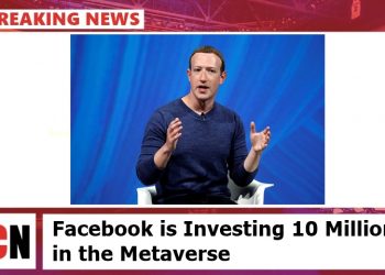 Facebook is Investing 10 Million in the Metaverse