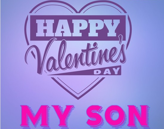 Happy Valentine Images 2022 My Son