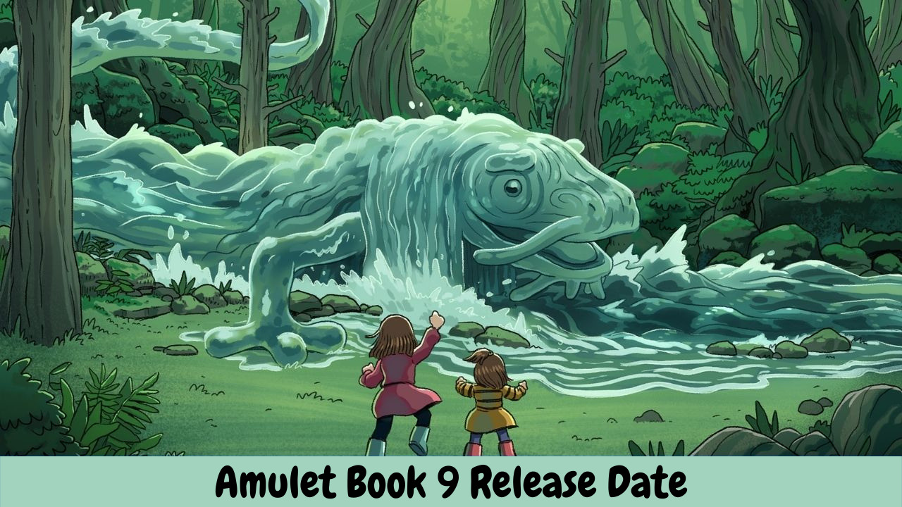 Amulet Book 9 Release Date - Can we Expect this Year?