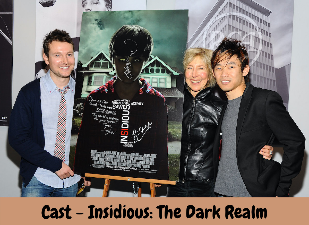 Cast - Insidious: The Dark Realm