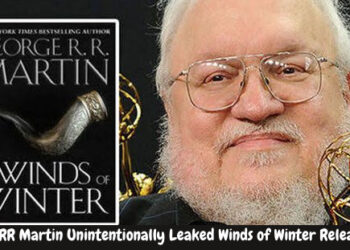 George RR Martin Unintentionally Leaked Winds of Winter Release Date