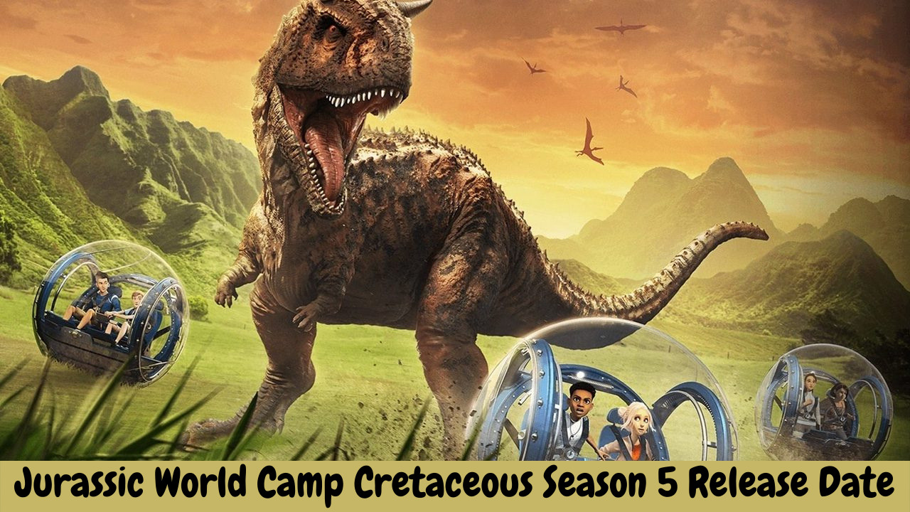 Jurassic World Camp Cretaceous Season 5 Release Date