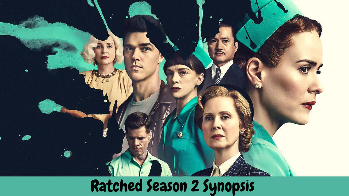 Ratched Season 2 Synopsis 