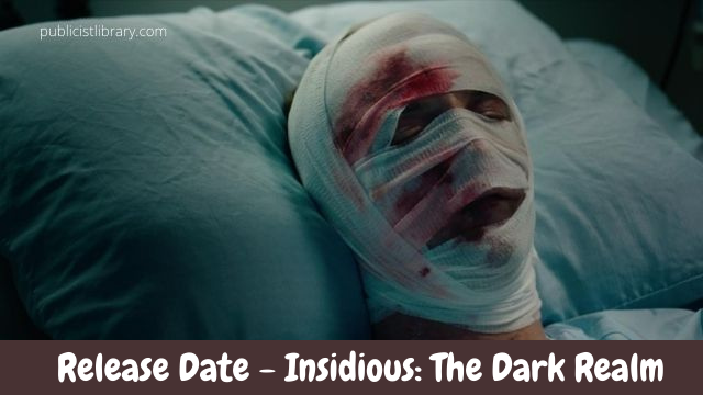 Release Date - Insidious: The Dark Realm