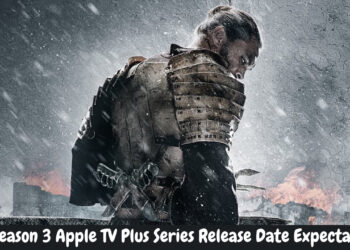 See season 3 Apple TV Plus Series Release Date Expectations