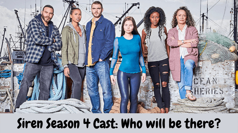 Siren Season 4 Cast: Who will be there?