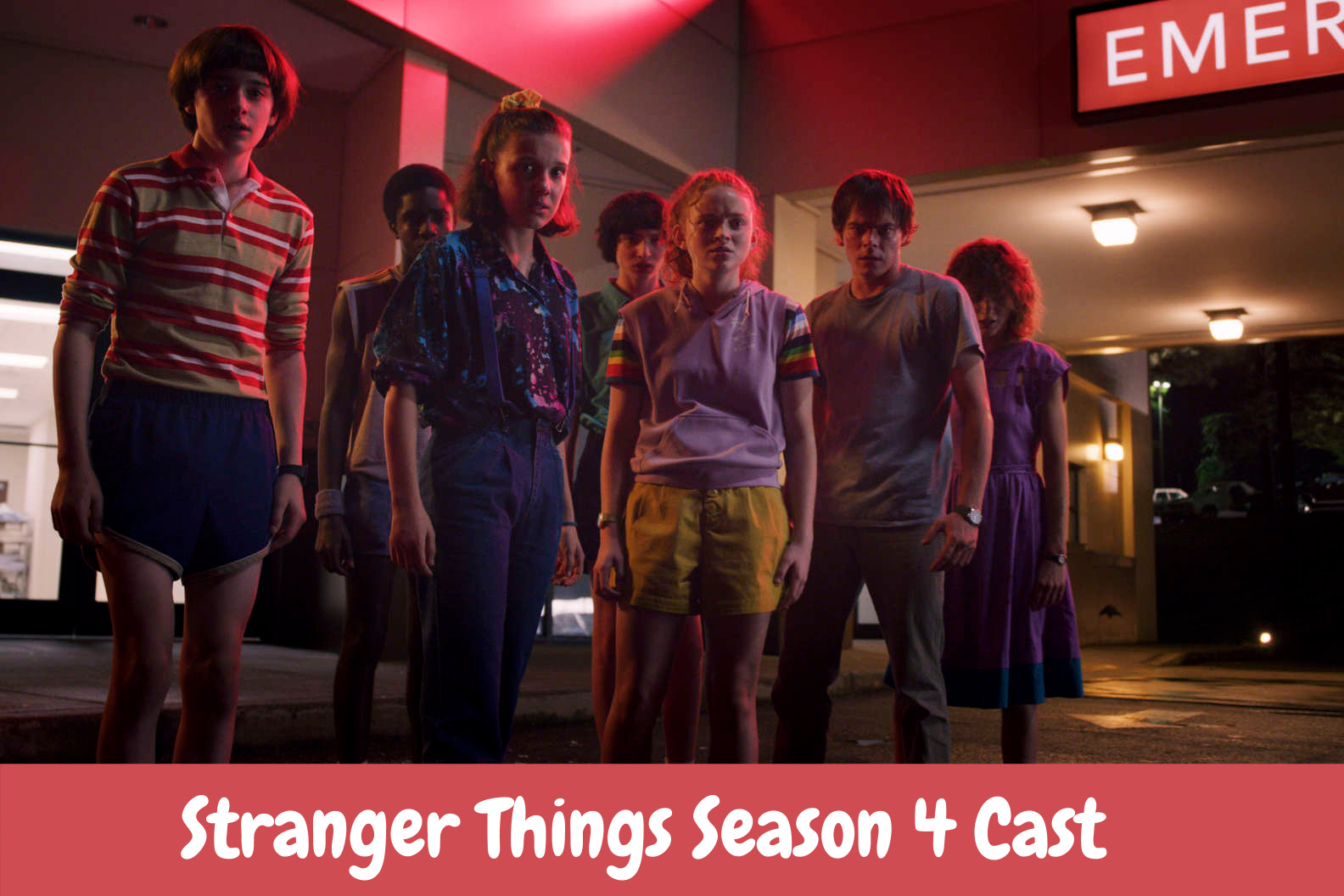 Stranger Things Season 4 Cast