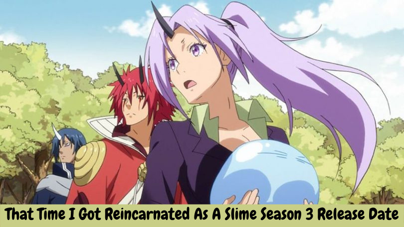 That Time I Got Reincarnated As A Slime Season 3 Release Date