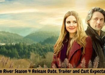 Virgin River Season 4 Release Date, Trailer and Cast Expectations