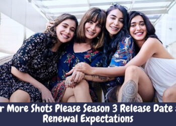 Four More Shots Please Season 3 Release Date and Renewal Expectations