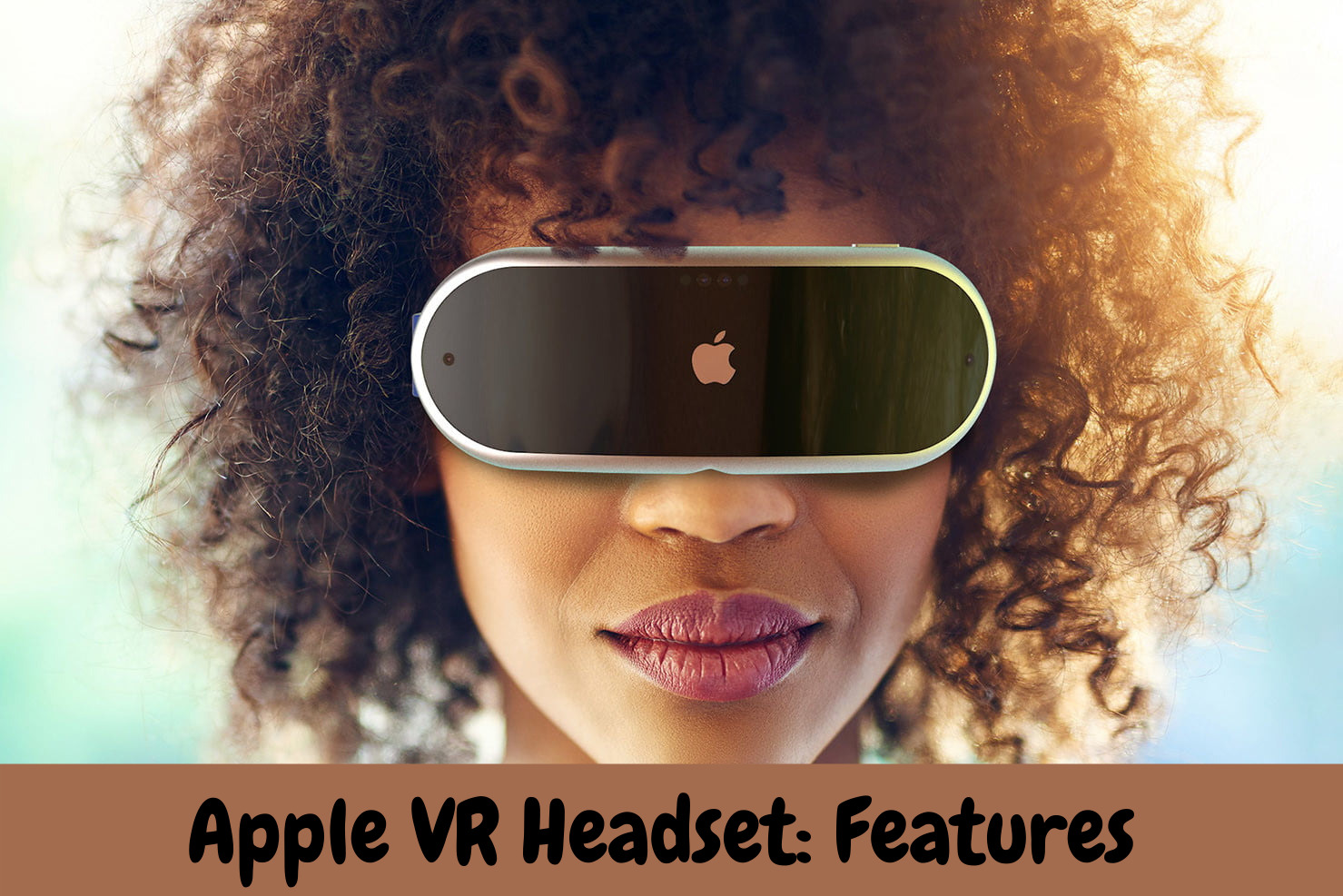 Apple VR Headset: Features 