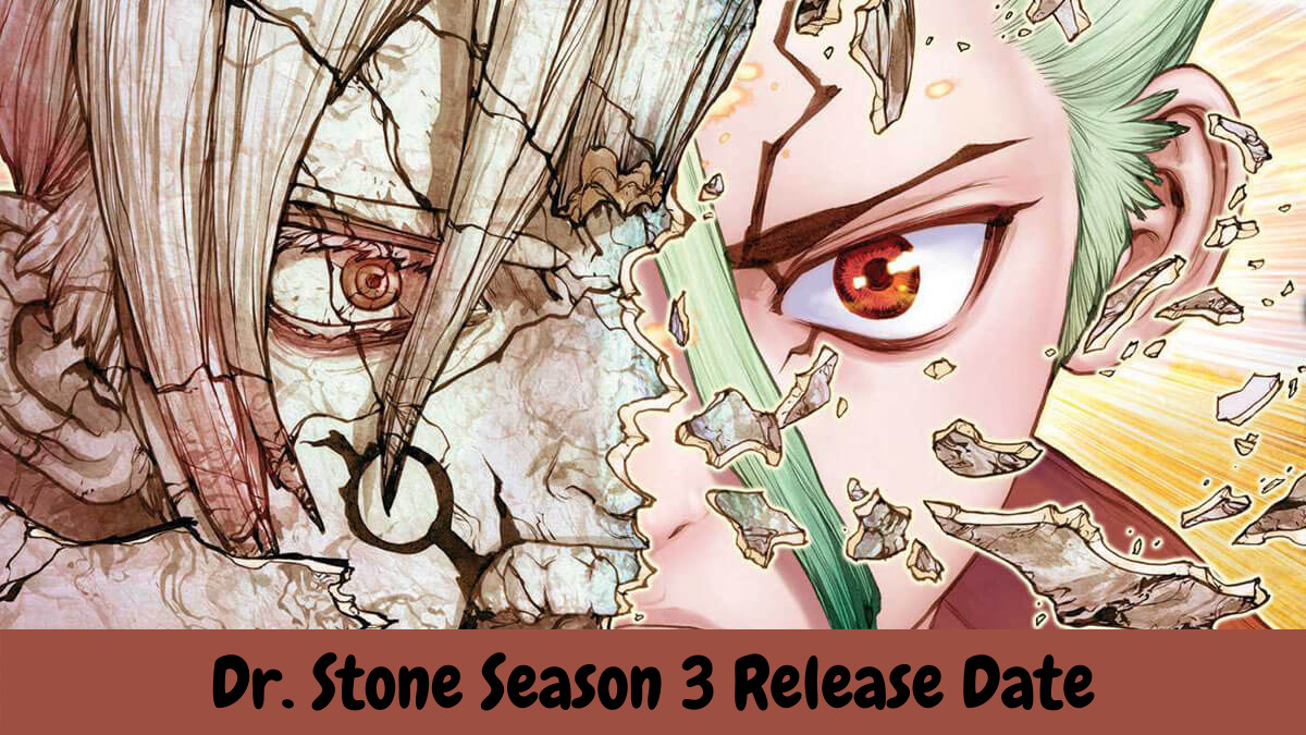 Dr. Stone Season 3 Release Date