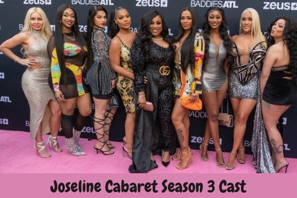 Joseline Cabaret Season 3 Cast