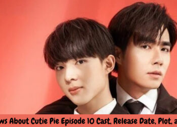 Latest News About Cutie Pie Episode 10 Cast, Release Date, Plot, and Trailer