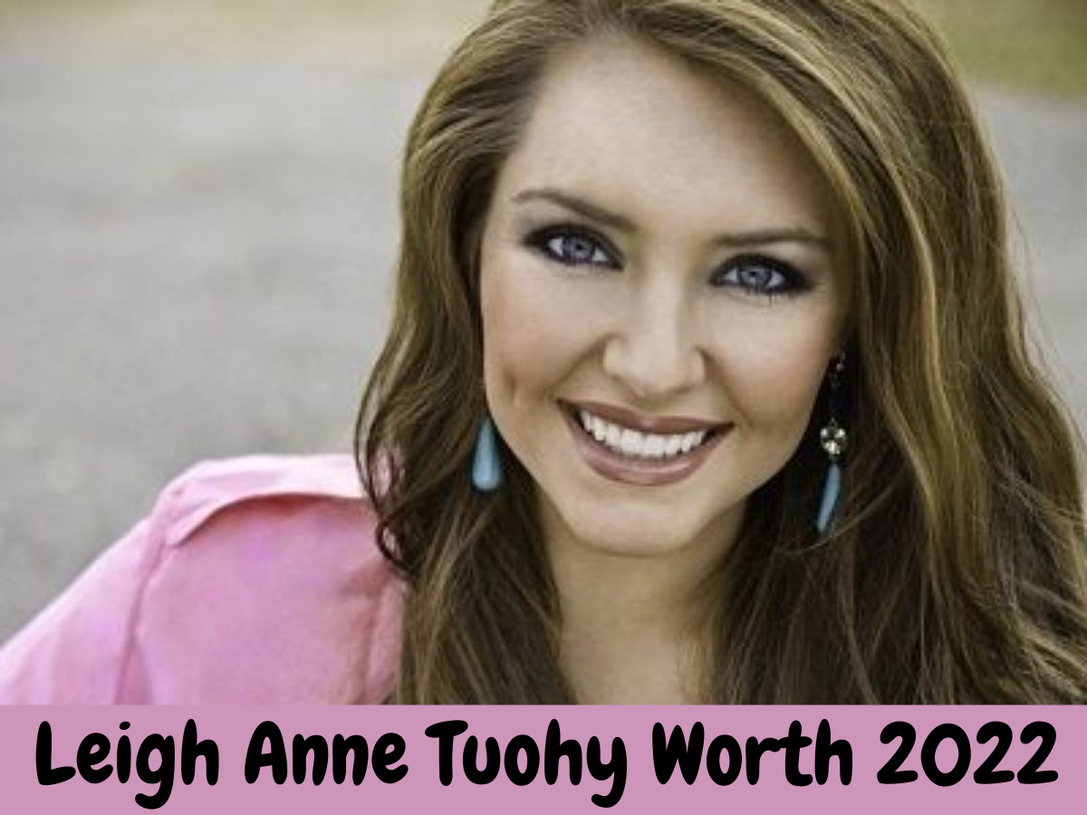 Leigh Anne Tuohy Worth 2022