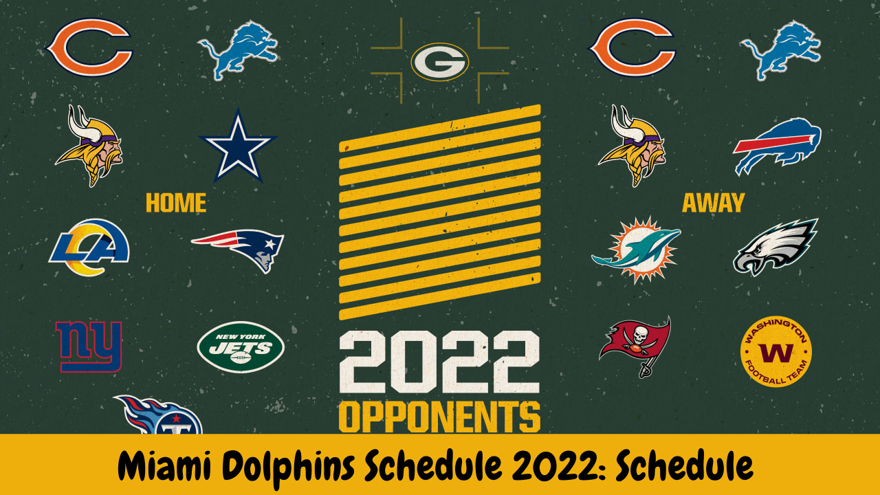 Miami Dolphins Schedule 2022: Schedule 