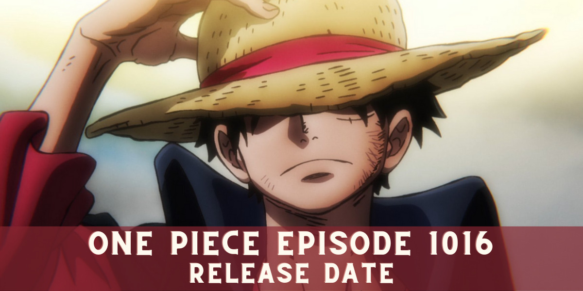One Piece Episode 1016 Release Date