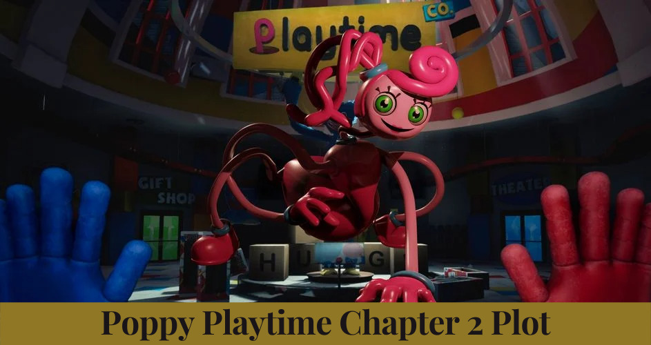 Poppy Playtime Chapter 2 Plot
