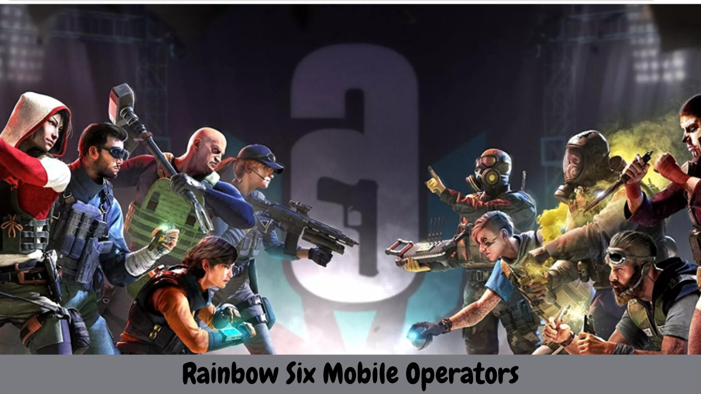 Rainbow Six Mobile Operators