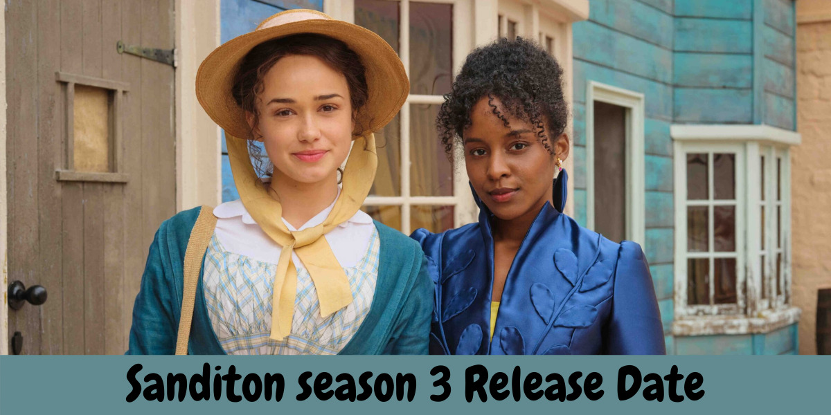Sanditon season 3 Release Date