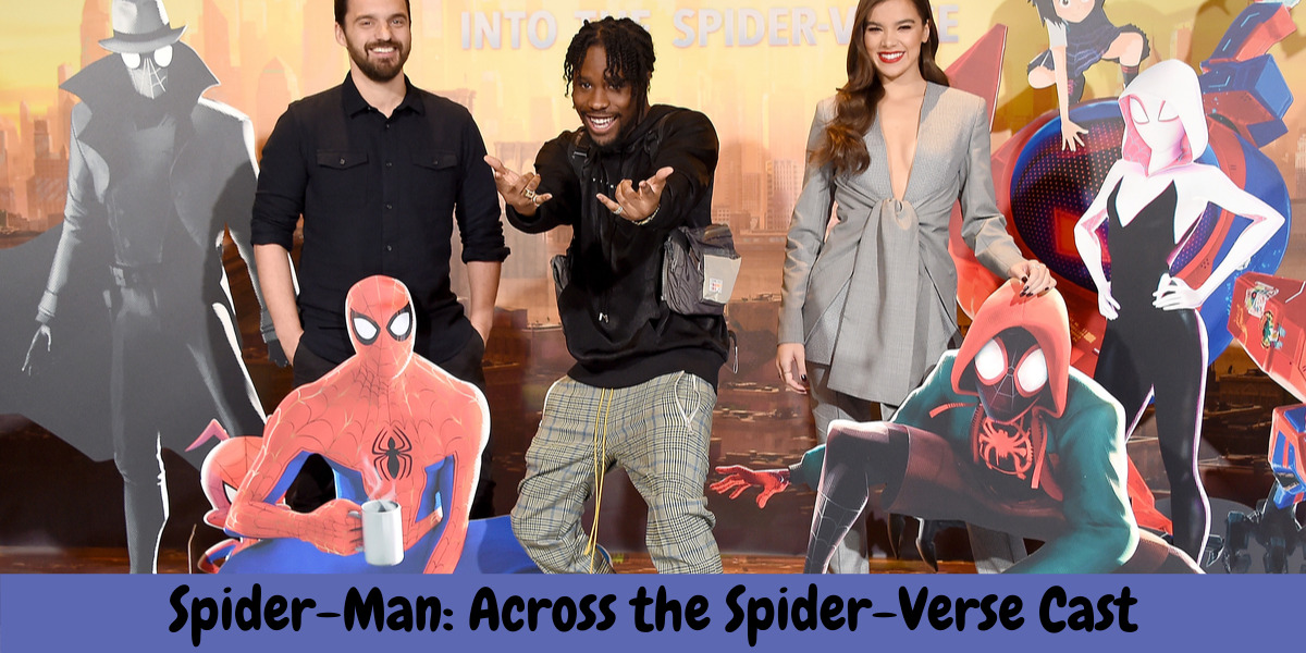 Spider-Man: Across the Spider-Verse Cast