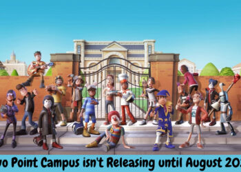 Two Point Campus isn't Releasing until August 2022