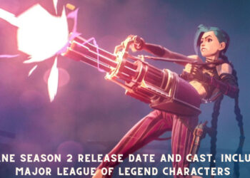 Arcane Season 2 Release Date and Cast, including Major League of Legend Characters