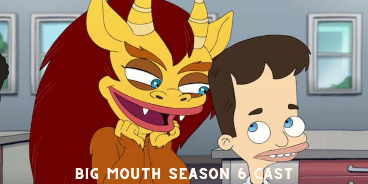 Big Mouth Season 6 Cast