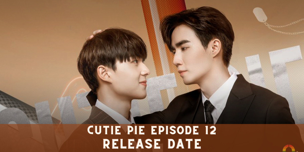 Cutie Pie Episode 12 Release Date