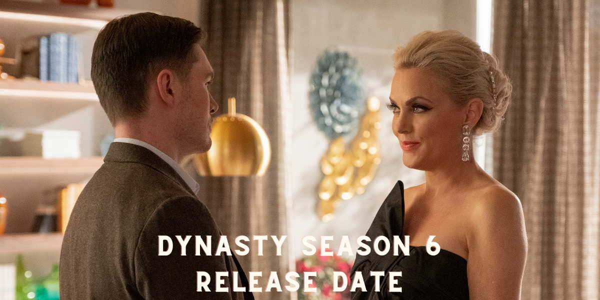 Dynasty Season 6 Release Date