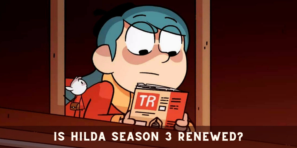 Is Hilda Season 3 Renewed?