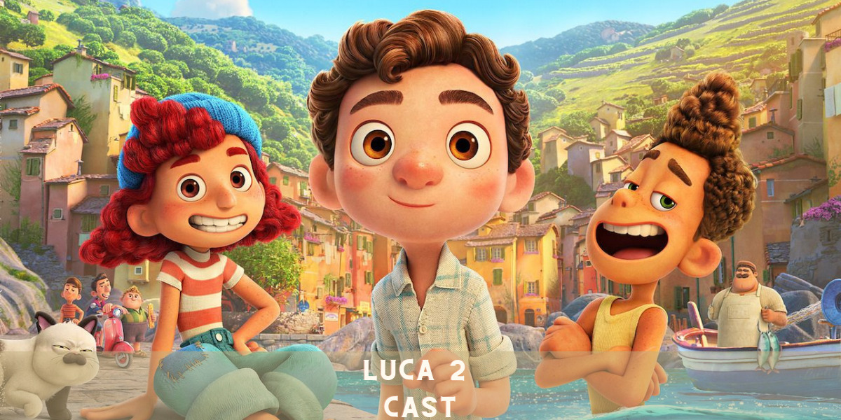 Luca 2 Cast