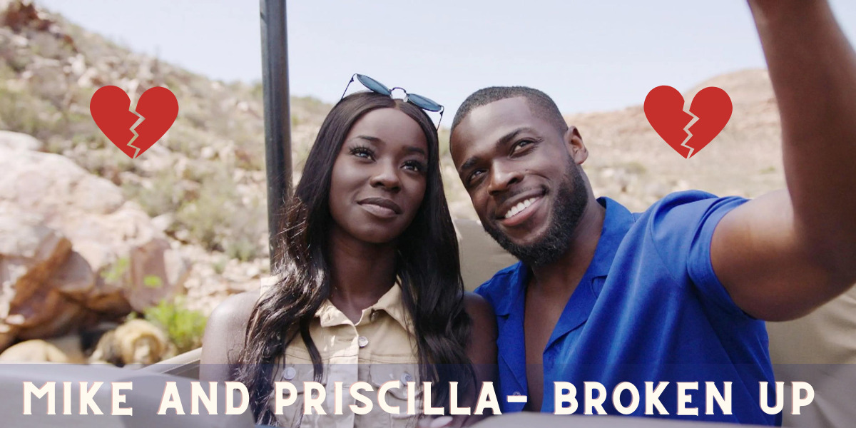 Mike and Priscilla- Broken Up 