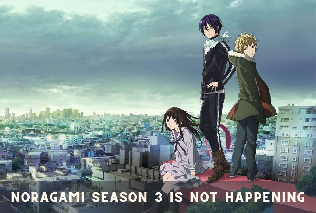 Noragami Season 3 Is Not Happening