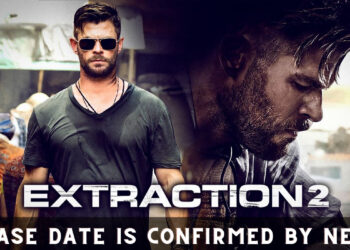 Extraction 2 Release Date is Confirmed By Netflix
