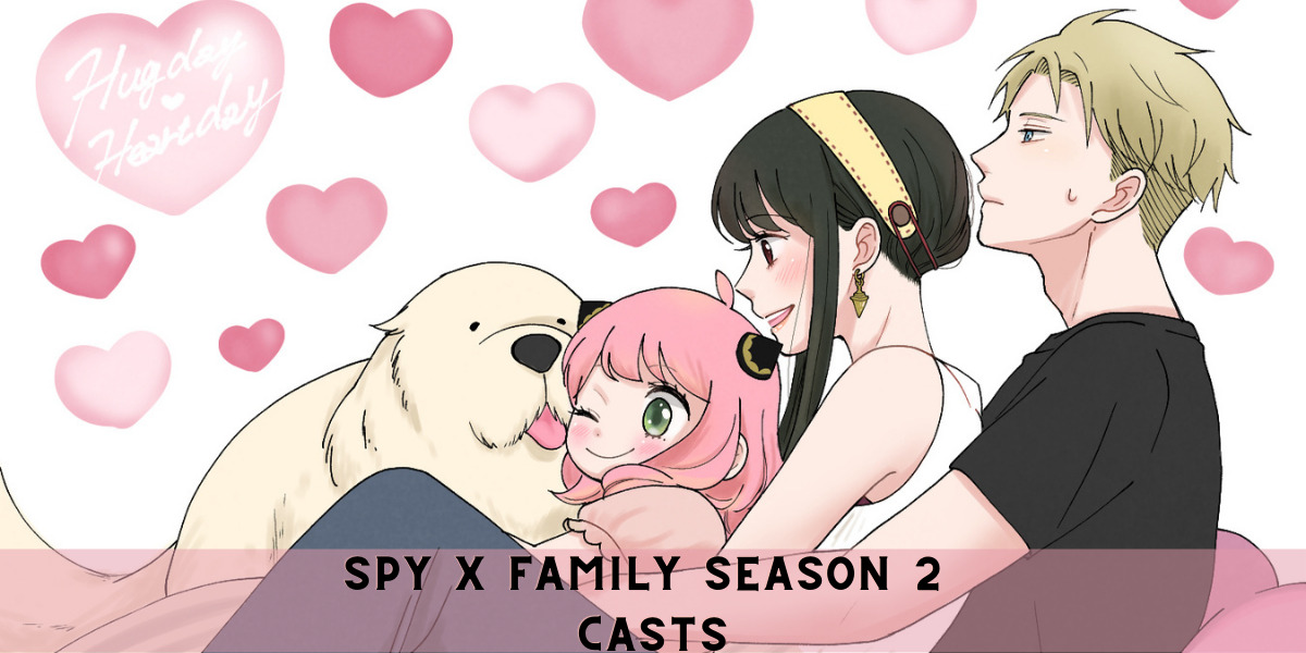 Spy x Family Season 2 Casts