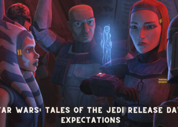 Star Wars: Tales of the Jedi Release Date Expectations