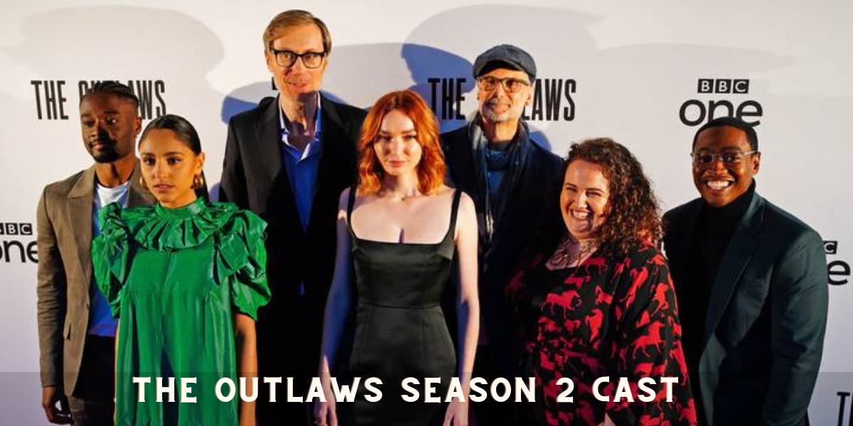 The Outlaws Season 2 Cast 