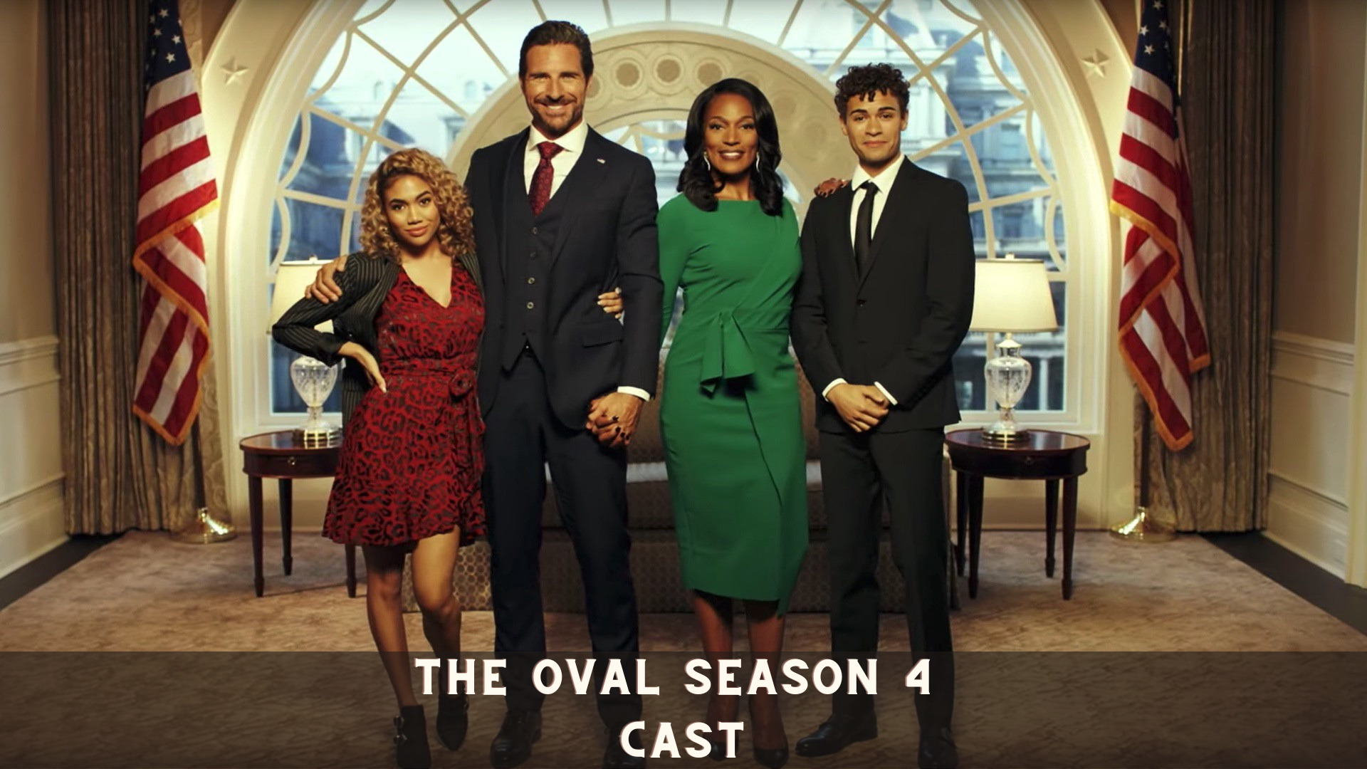 The Oval Season 4 Cast