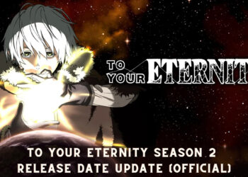 To Your Eternity Season 2 Release Date Update (official)