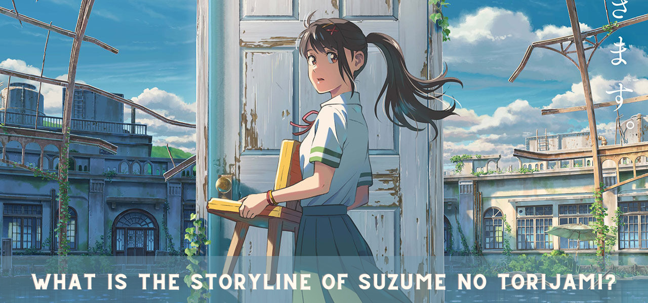 What is the Storyline of Suzume no Torijami?