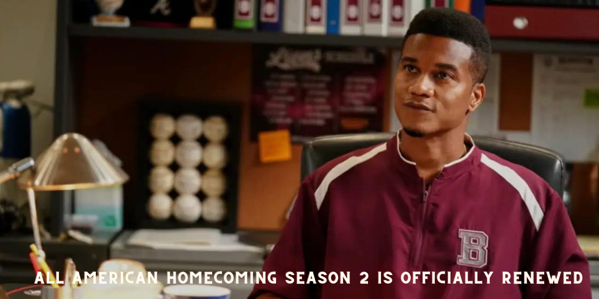All American Homecoming Season 2 Is Officially Renewed
