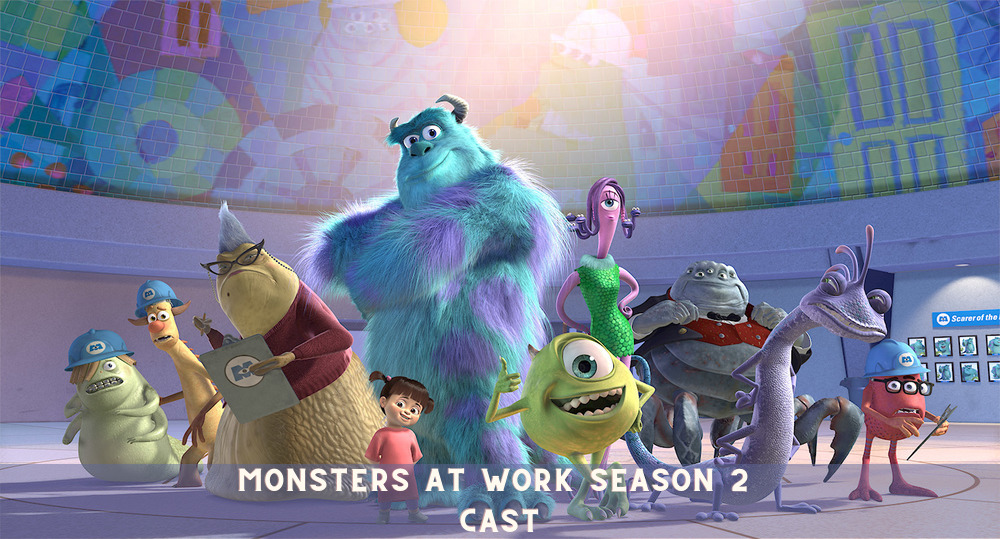 Monsters At Work Season 2 Cast