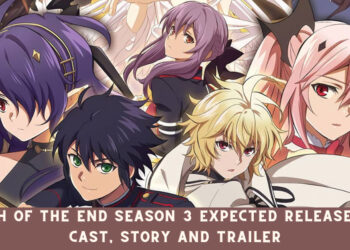 Seraph of the end season 3 Expected Release Date, Cast, Story and Trailer