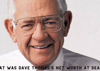 What was Dave Thomas's net worth at Death?