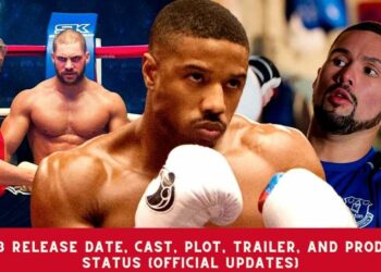 Creed 3 Release Date, Cast, Plot, Trailer, and Production status (Official Updates)