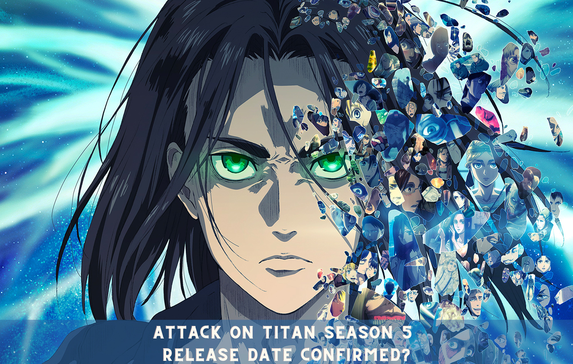 Attack on Titan Season 5 Release Date Confirmed?